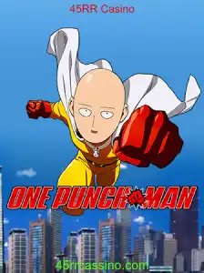 Explorando o Mundo do Jogo OnePunchMan e 45RR Casino