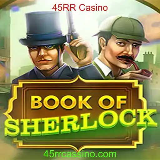 Desvendando o Mistério de BookOfSherlock no 45RR Casino