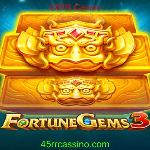 FortuneGems3: Mergulhe na Excitante Experiência do 45RR Casino